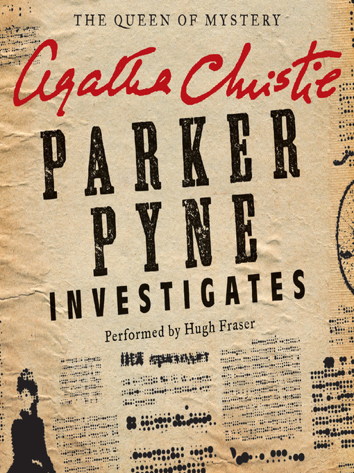 Title details for Parker Pyne Investigates by Agatha Christie - Available